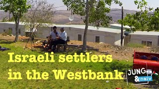 Yisrael Medad (Israeli settlers) - Jung & Naiv in Palestine: Episode 201