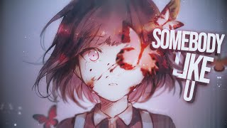 Nightcore → Somebody Like U / NMV