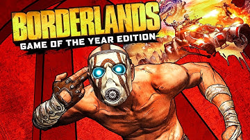 Borderlands Game of the Year Edition Gameplay Walkthrough Part 1 - XBOX ONE, PS4, PC, ND Switch