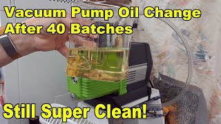 Vacuum Pump Oil Change After 40 Batches - Still Super Clean!