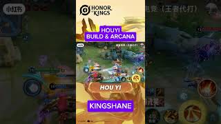 Hou Yi Build Arcana Gameplay Honor Of Kings
