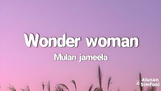 Mulan Jameela - Wonder Woman (Video Lirik)