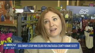 Dog Owner's Story Wins $5,000 for Chautauqua Humane Society