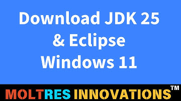How to Install Java JDK 25 and Eclipse IDE in Windows Operating System