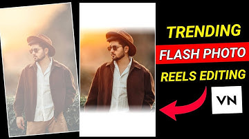 Trending Video Editing In Vn App | Photo Flash Effect Video Editing In Vn App | Vn App QR Code