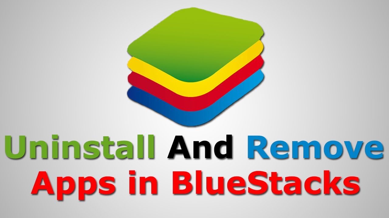 how to unistall bluestacks completely