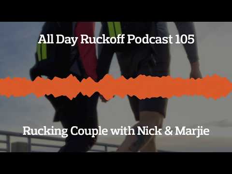 ADR 105: Rucking Couple with Nick and Marjie Podcast (Audio Only)