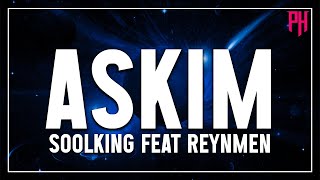 Askim - Soolking feat Reynmen ( Paroles/Lyrics ) - Meilleures chansons 2022