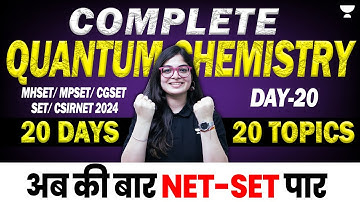 Complete Quantum Chemistry for CSIR NET | MH SET 2024 Chemistry | CSIR NET 2024 | Lekhanshu Singh