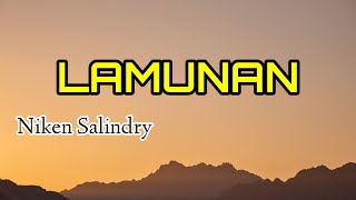 LAMUNAN - NIKEN SALINDRY  LIRIK LAGU