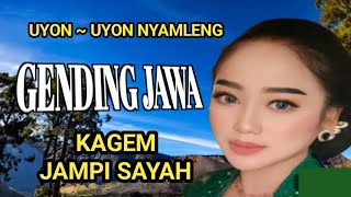 UYON UYON NYAMLENG GENDING JAWA KLASIK KAGEM JAMPI SAYAH