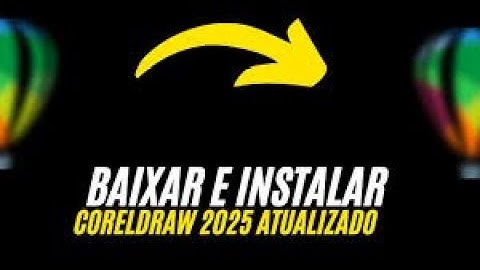 CorelDRAW 2025: Instalação COMPLETA e rápida (Nova versão!)