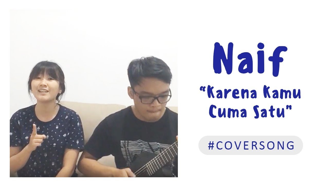 Naif Karena Kamu Cuma Satu Chord - Cari Pembahasannya