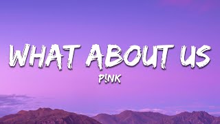 P!nk - What About Us (Lyrics) Resimi