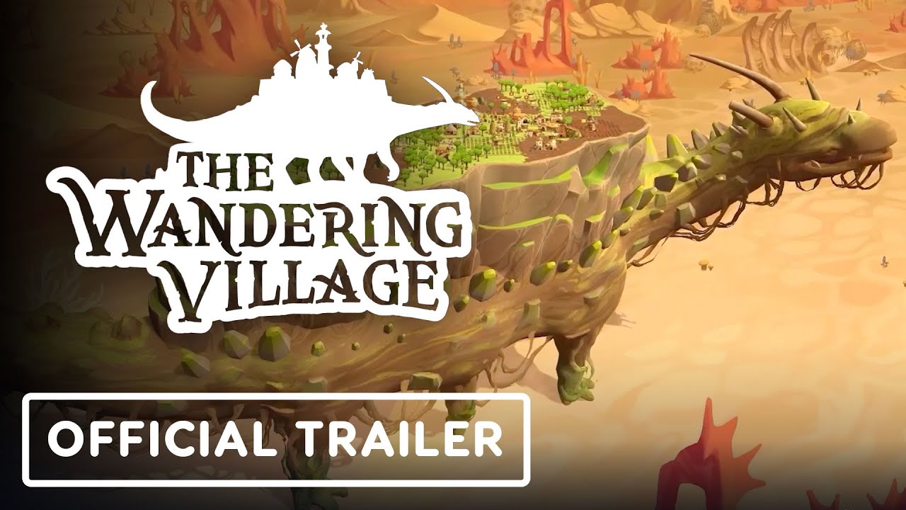 wandering village trailer