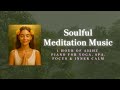 Soulful Meditation Music | 1 Hour of 432Hz Piano for Yoga, Spa, Focus & Inner Calm
