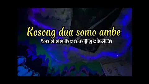 KOSONG DUA SO AMBE  .  (REGGAE JUMP) .  YOSUAKALAP...