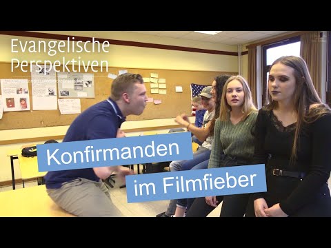 Konfirmanden im Film-Fieber