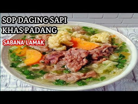 Variasi Masakan Resep Sop Daging Sapi Khas Padang Yang Luar Biasa