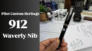 Pilot Custom Heritage 912 Waverly Nib….She is Niiice🎈