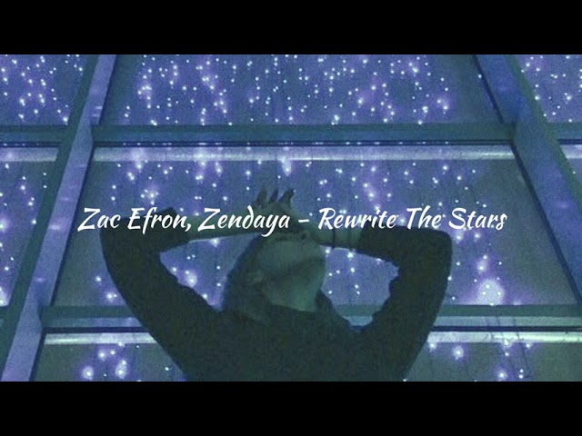 Zac Efron, Zendaya - Rewrite The Stars (𝙨𝙡𝙤𝙬𝙚𝙙 + 𝙧𝙚𝙫𝙚𝙧𝙗 + 𝙗𝙖𝙨𝙨 𝙗𝙤𝙤𝙨𝙩𝙚𝙙) ༄ class=