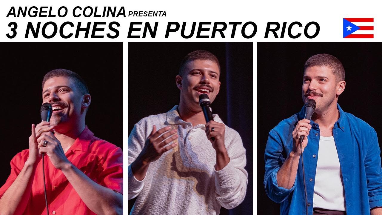 Angelo Colina - Tres Noches En Puerto Rico - Especial de Stand Up