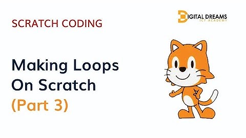 Scratch Programming: Absolute Hacks For Making Loops In Scratch (Part Three)
