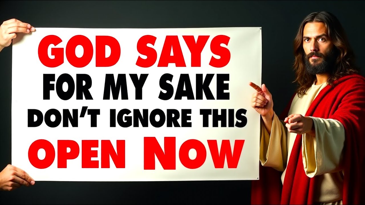 🔴 GOD SAYS: FOR MY SAKE DON'T IGNORE  🔴 God Message Today | God Helps