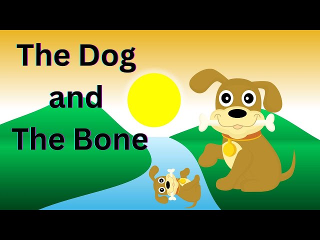 The Dog and his Bone - US English accent (TheFableCottage.com