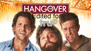 The Hangover - TruTV Censorship
