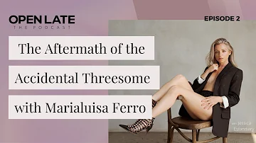 2. The Aftermath of the Accidental Threesome with Marialuisa Ferro