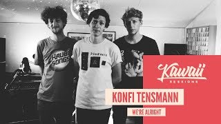 Miniatura del video "Kawaii Session w/ Konfi Tensmann - We're Alright"