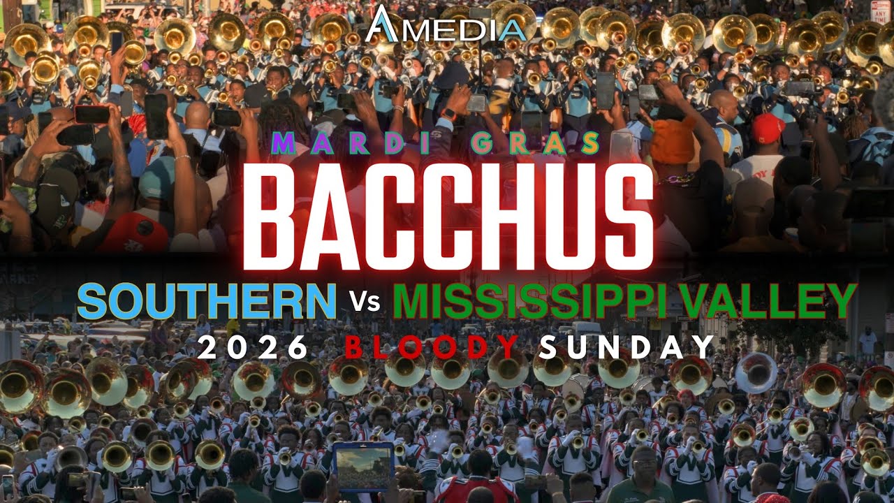 Southern vs Mississippi Valley -  Bacchus "Bloody Sunday" Battle | Mardi Gras 2026 | 4K 🔥🎥🎬‼️