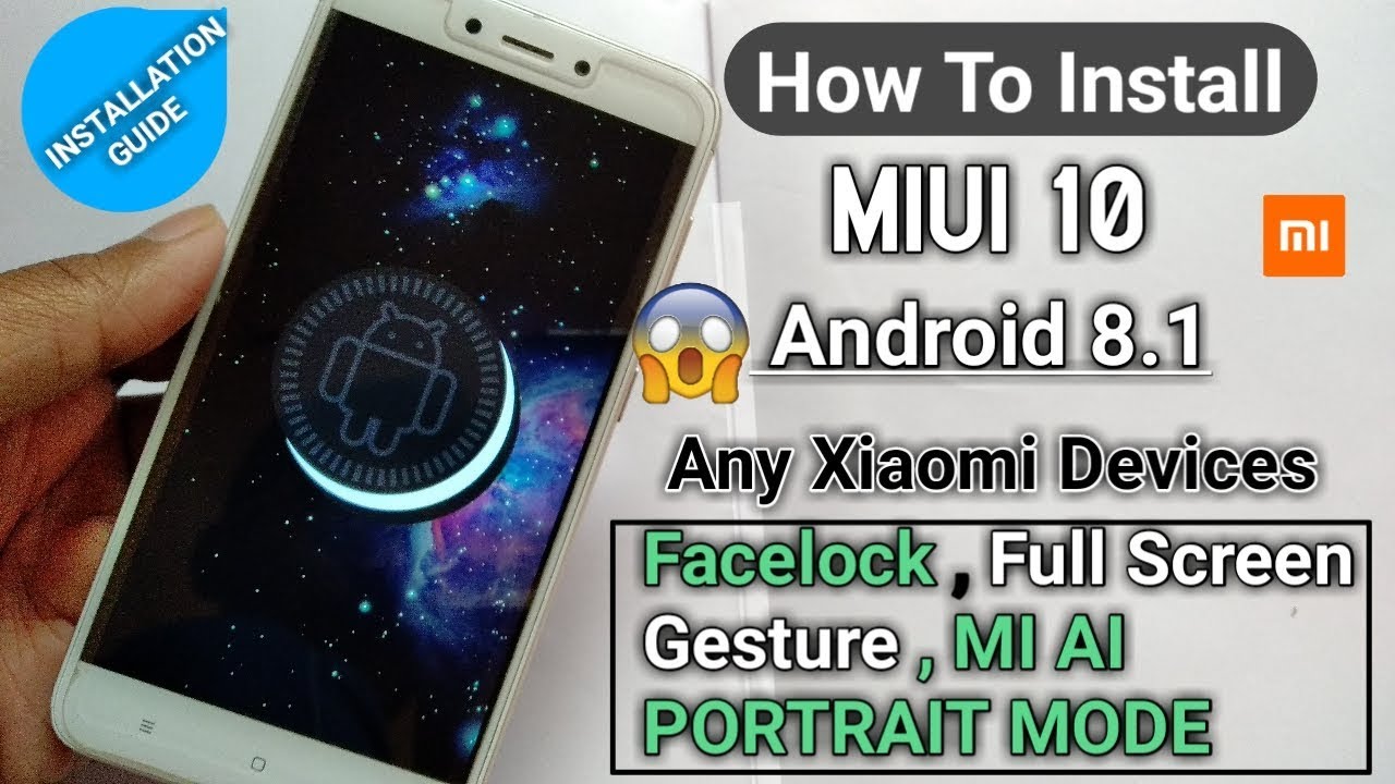 How to install MIUI 10 Android Oreo GSI for Any Xiaomi Devices - YouTube