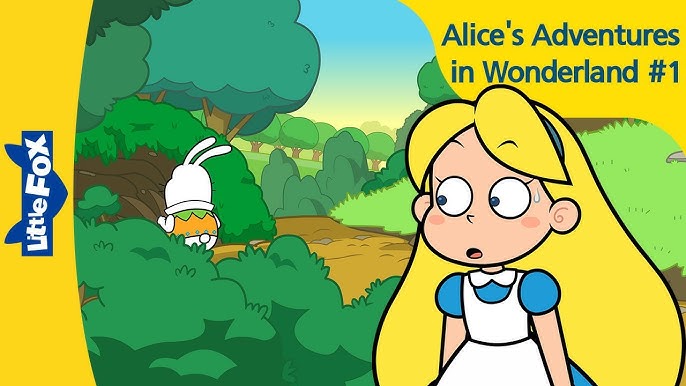 Alice in Wonderland (Chapter One – Down the Rabbit Hole)