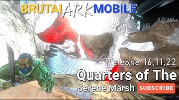 Ark Mobile Dungeon: Quarters of The Serene Marsh-EASY with AsianRom3o played on a brutal server