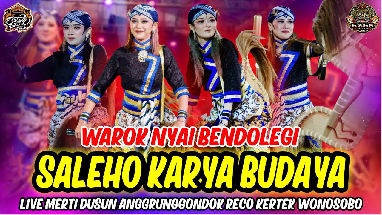 Terbaru !!! Warok Nyai Bendolegi SALEHO KARYA BUDAYA Live Merti Dusun Anggrunggondok Reco Kertek