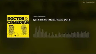 Episode 175: Steve Martin / Tinnitus (Part 2) thumbnail