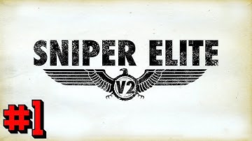 Sniper Elite V2-Walkthrough-[PC]-Part 1-Mission 1-Prologue