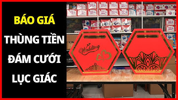Báo giá thùng tiền đám cưới - mẫu thùng tiền lục giác đỏ