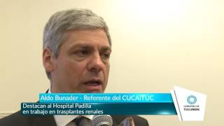 Destacan al Hospital Padilla en trabajo en trasplantes renales - Tucumán Gobierno