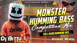 2023 Dj Competition Song | Monster Humming Bass Competition Mix | Dj Bittu Phusro