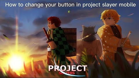 How to fix block in project slayers mobile