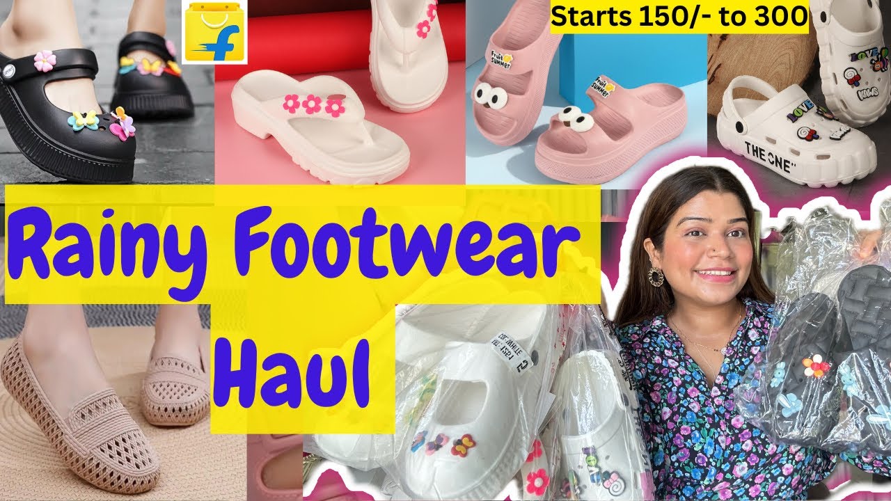 Rainy Footwear Haul Starts 149/-🔥| Rainy Footwears from flipkart | monsoon Shoes Under 299/- 