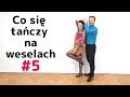 Co się tańczy na weselach #5  Disco Fox (2na1) Zamiana Miejsc, Skrzydełko. Małymi krokami do celu.