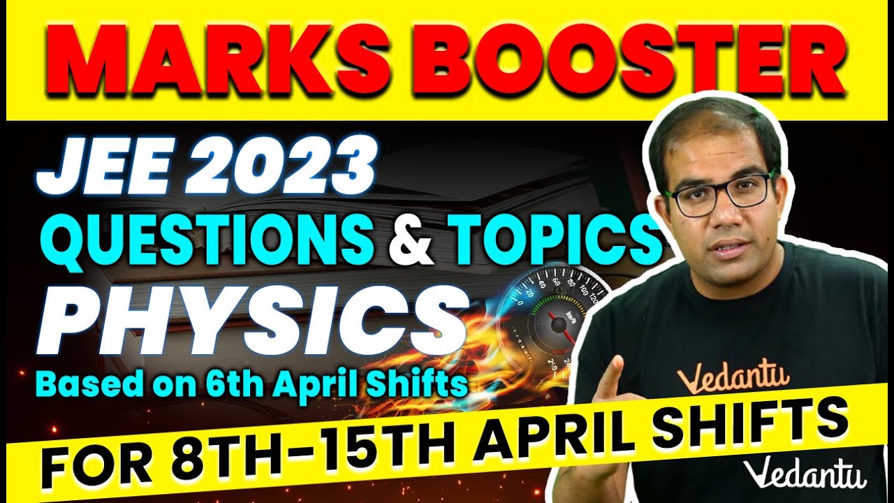 JEE 2023 | April Attempt Marks Booster | Most Expected Questions ...