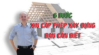 - KINH NGHIỆM - 6 BƯỚC XIN CẤP PHÉP XÂY DỰNG NHÀ Ở BẠN CẦN BIẾT