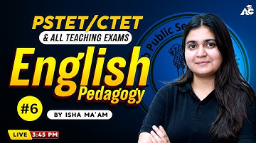Ctet And Pstet 2026 English Class | English Pedagogy for All Teaching Exams By Isha Ma’am