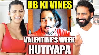 BB KI VINES - Valentine's Week Hutiyapa REACTION!!! | Magic Flicks