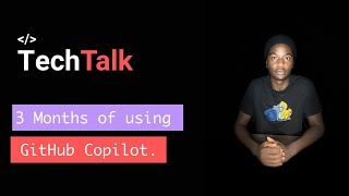 3 Months of using GitHub Copilot